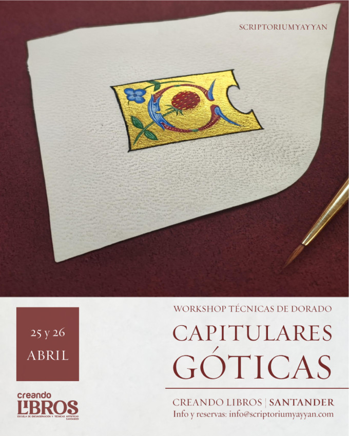 Taller técnicas de dorado, Capitulares góticas en Creando Libros, Santander